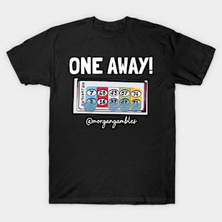 One Away! T-Shirt